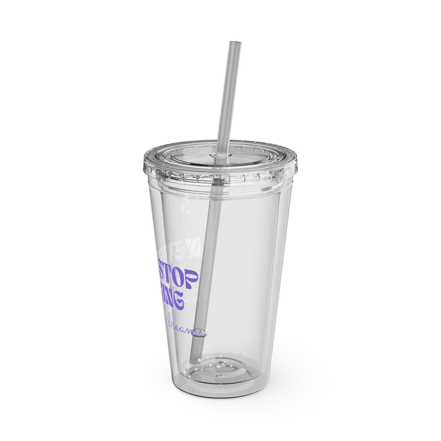 Motivational Sunsplash Tumbler with Straw – 16oz Reusable Drinkware