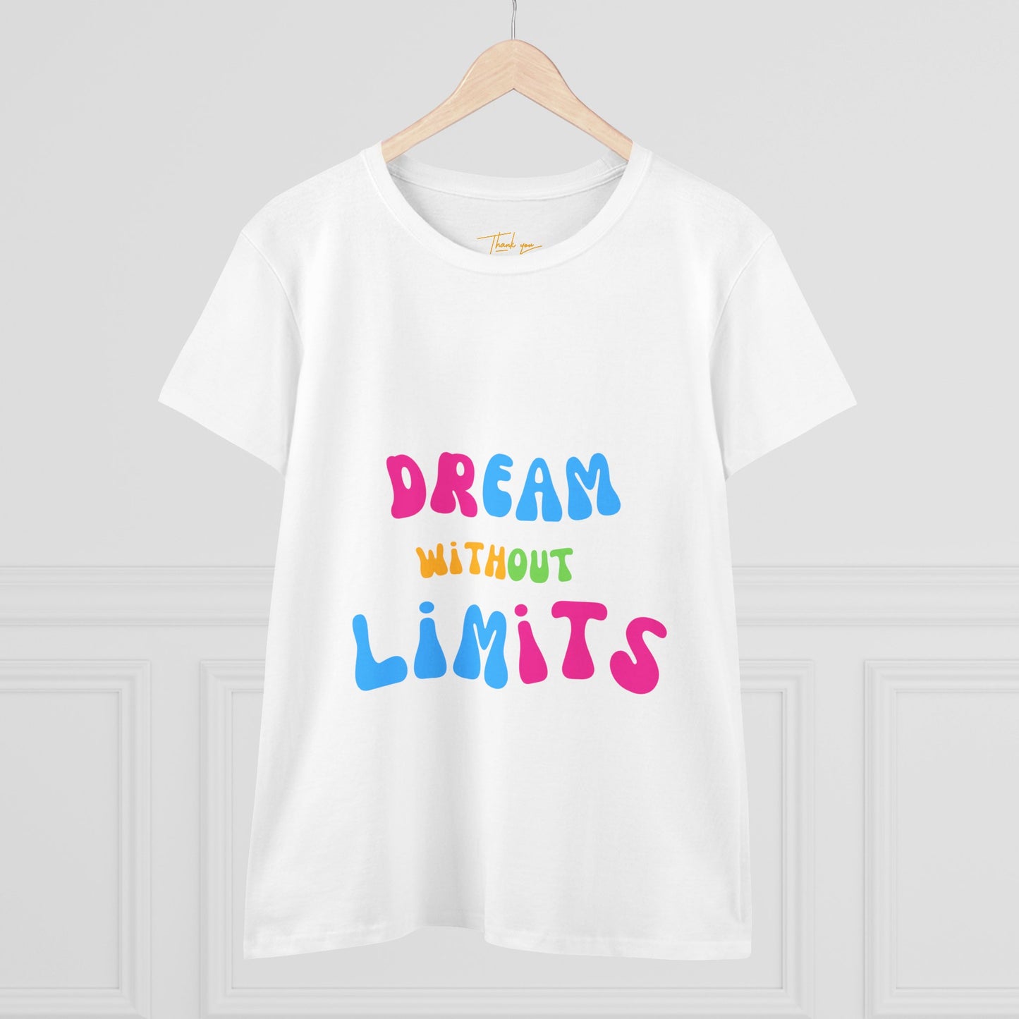 Dream Without Limits Women's Cotton Tee, Motivational Shirt, Casual Top, Gift for Dreamers, Inspirational Apparel
