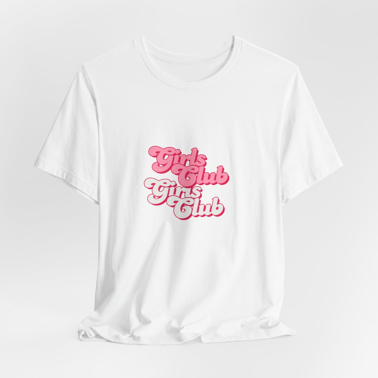 Girls Club Unisex T-Shirt, Casual Wear, Gift for Friends, Group Events, Birthday Celebration, Fun Women’s Apparel