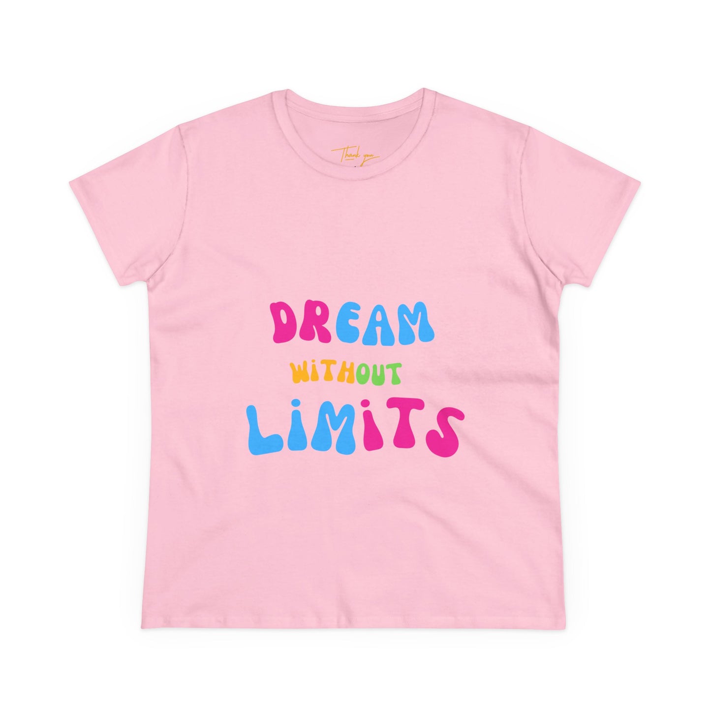 Dream Without Limits Women's Cotton Tee, Motivational Shirt, Casual Top, Gift for Dreamers, Inspirational Apparel