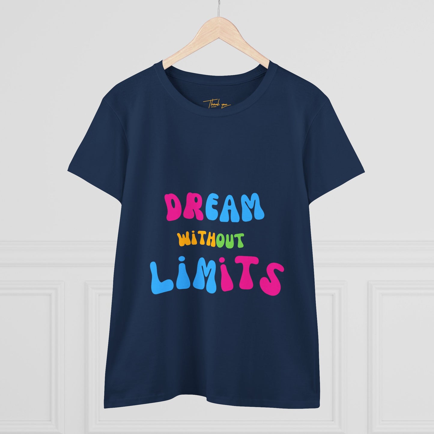 Dream Without Limits Women's Cotton Tee, Motivational Shirt, Casual Top, Gift for Dreamers, Inspirational Apparel