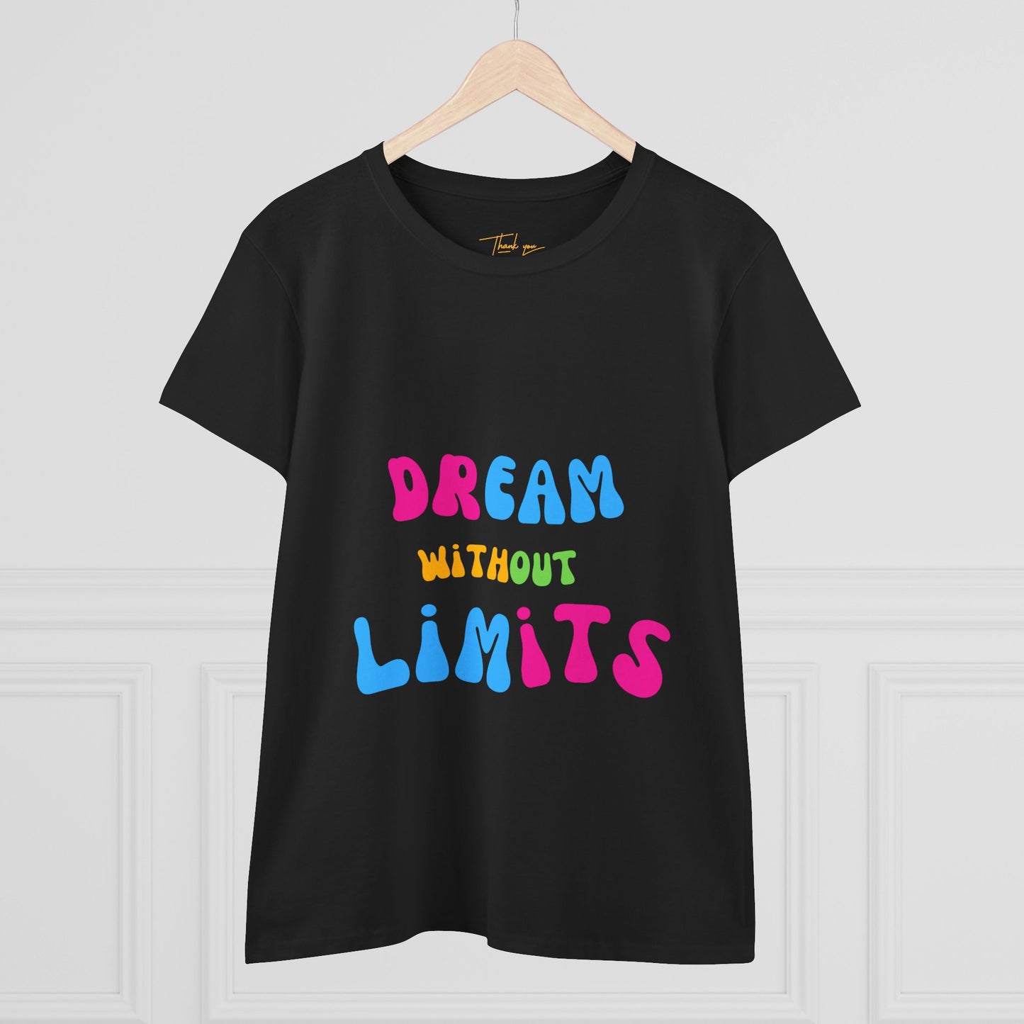 Dream Without Limits Women's Cotton Tee, Motivational Shirt, Casual Top, Gift for Dreamers, Inspirational Apparel