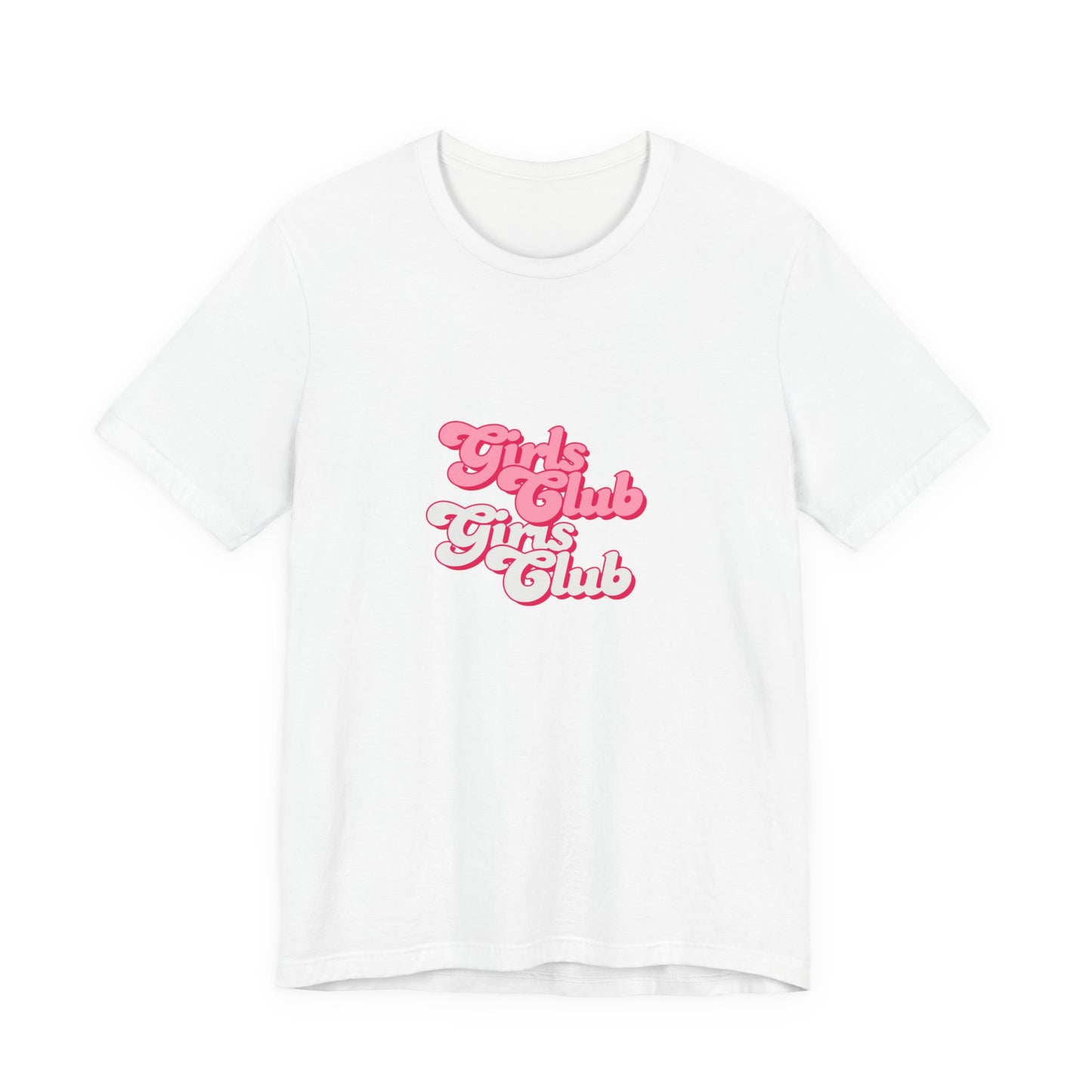 Girls Club Unisex T-Shirt, Casual Wear, Gift for Friends, Group Events, Birthday Celebration, Fun Women’s Apparel